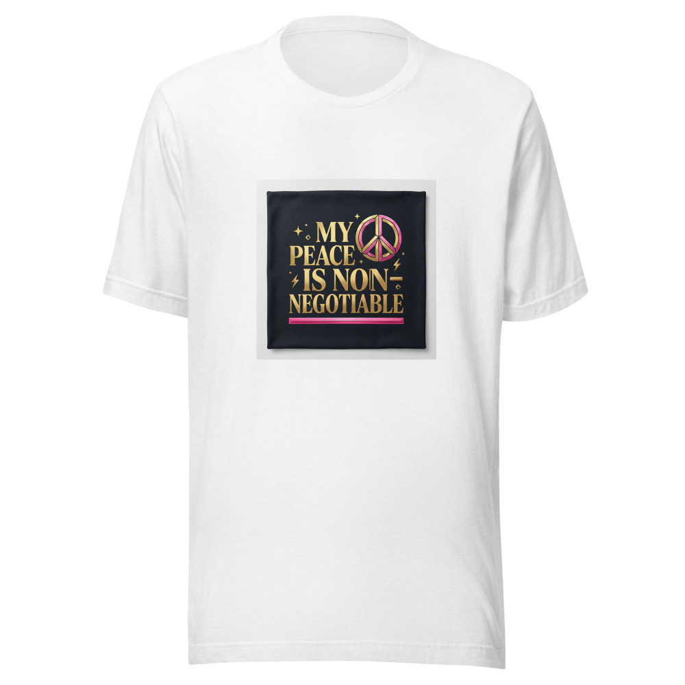 My Peace Is Non-Negotiable