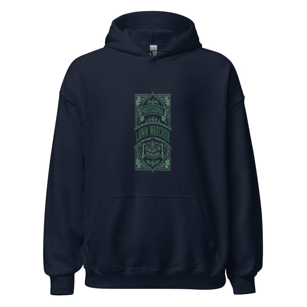 Professional Lawn Watcher - hoodie