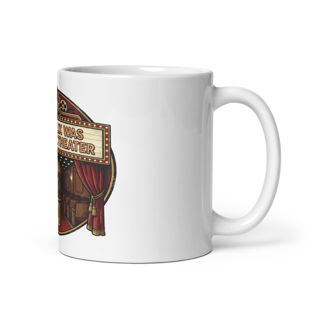 My Netflix Was The Movie Theater - mug