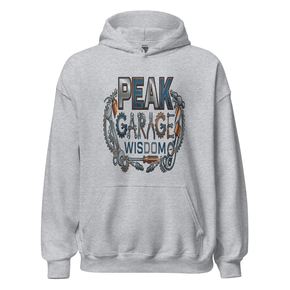 Peak Garage Wisdom - hoodie