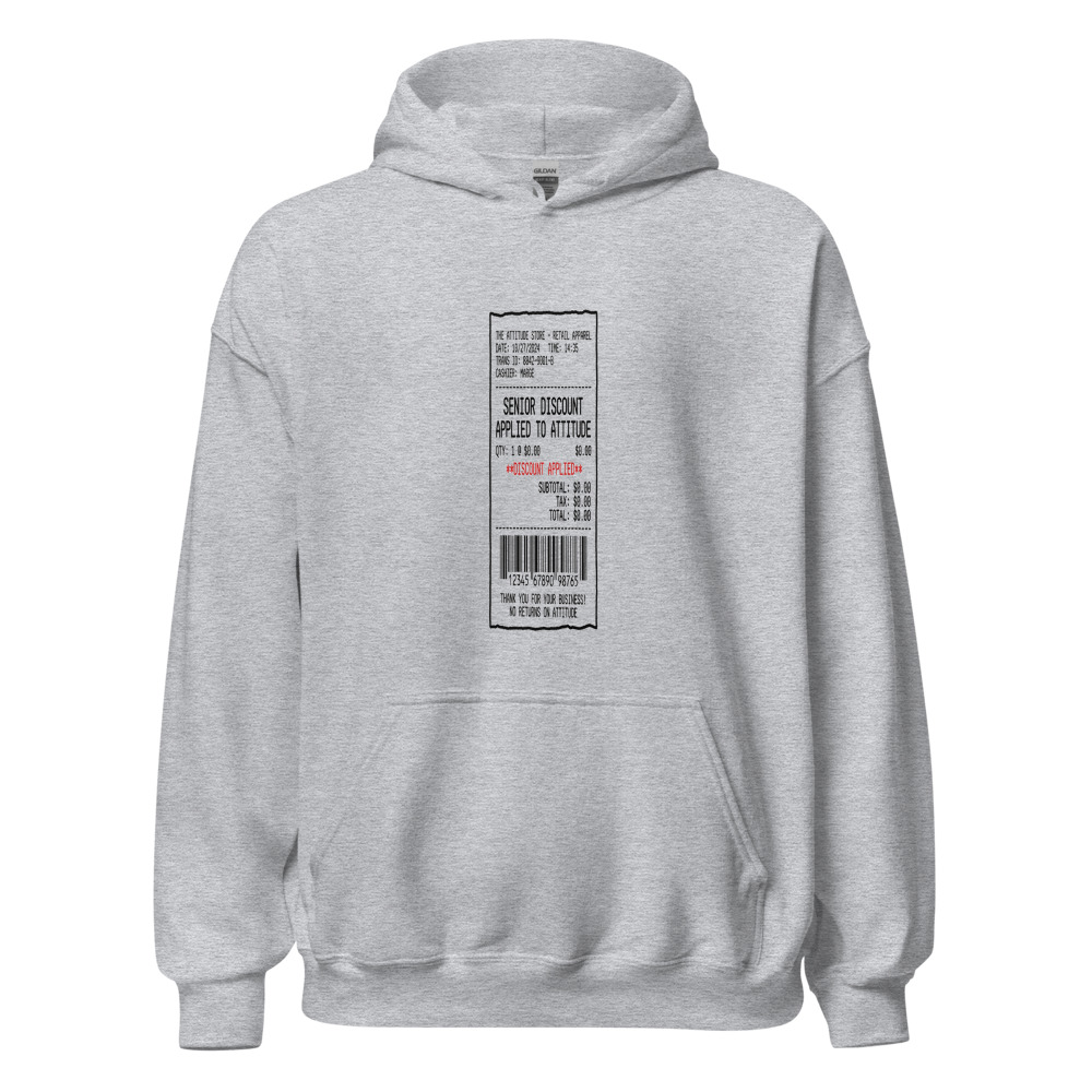Senior Discount Applied To Attitude - hoodie