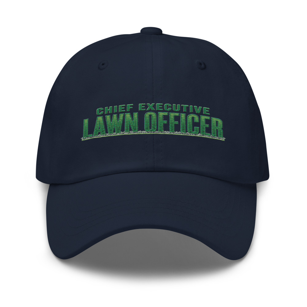 Chief Executive Lawn Officer - hat