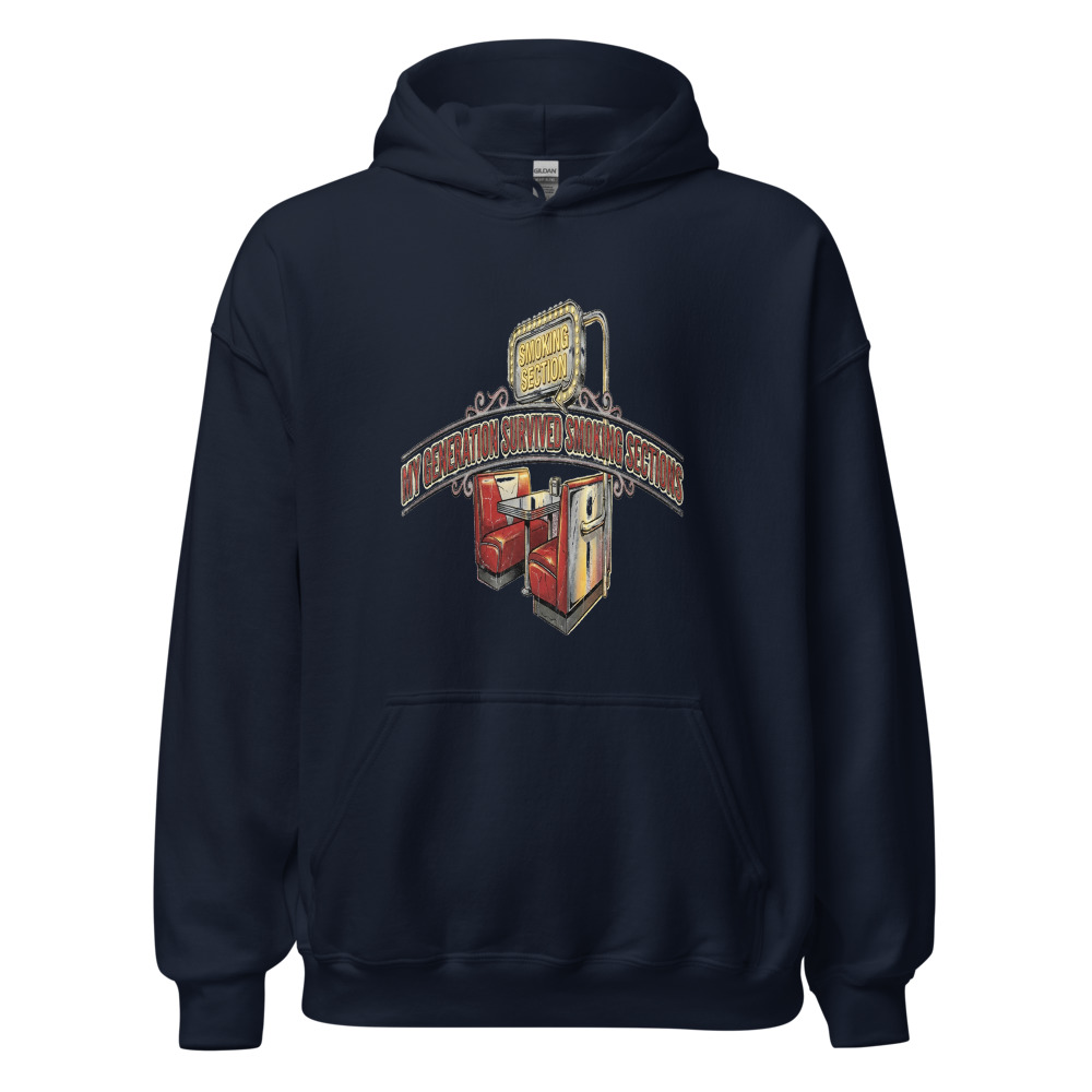 My Generation Survived Smoking Sections - hoodie