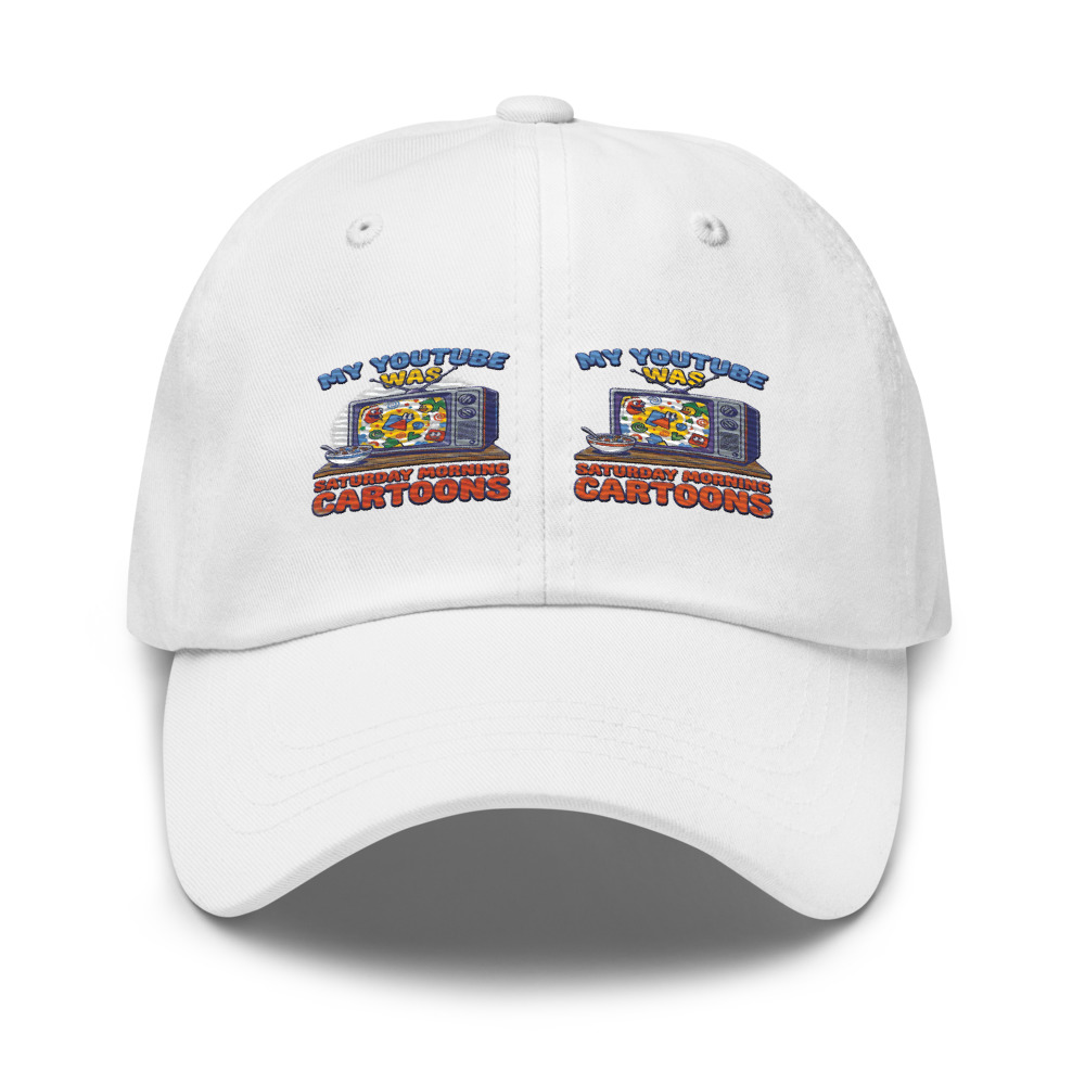 My YouTube Was Saturday Morning Cartoons - hat