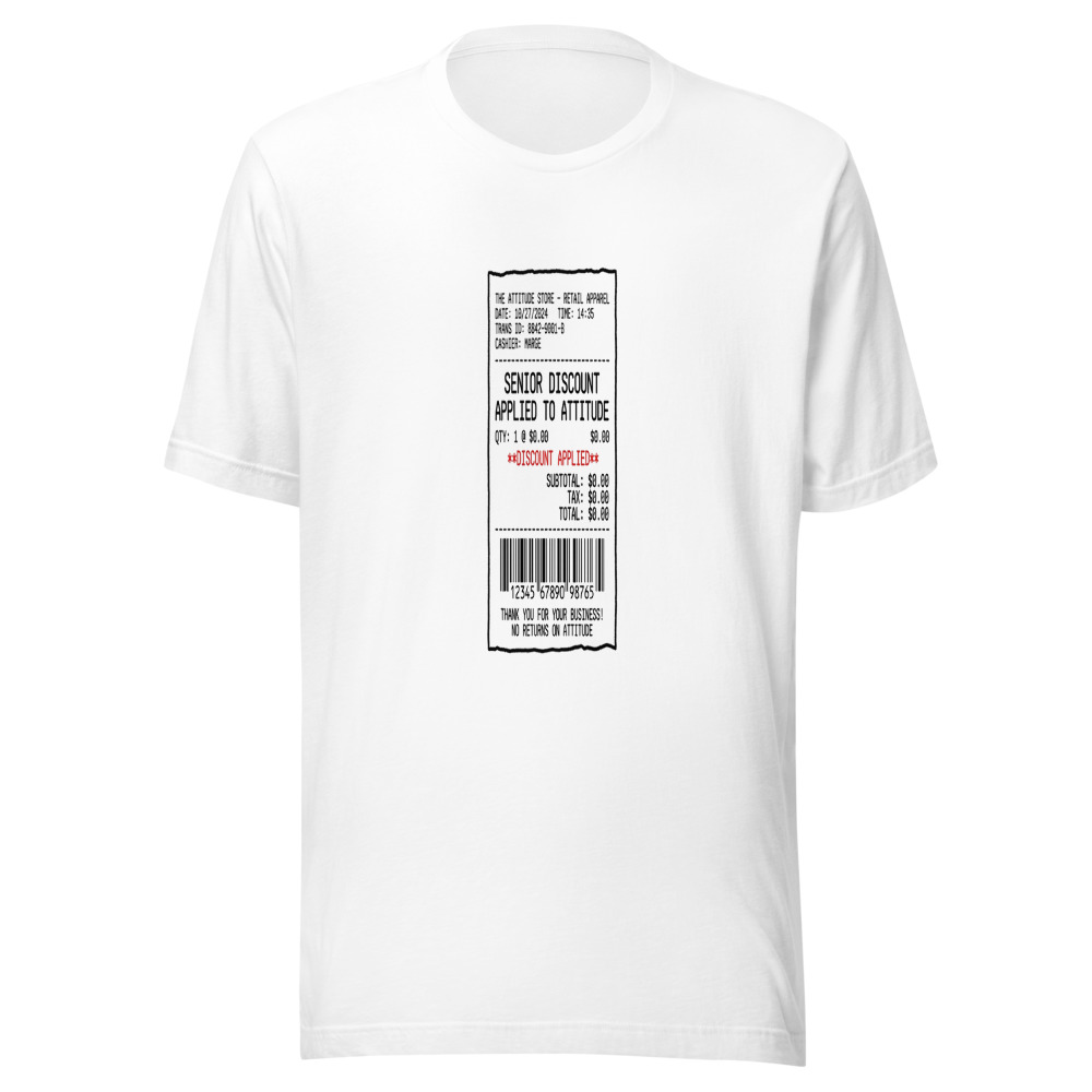 Senior Discount Applied To Attitude - tshirt