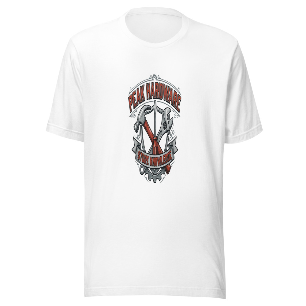 Peak Hardware Store Knowledge - tshirt