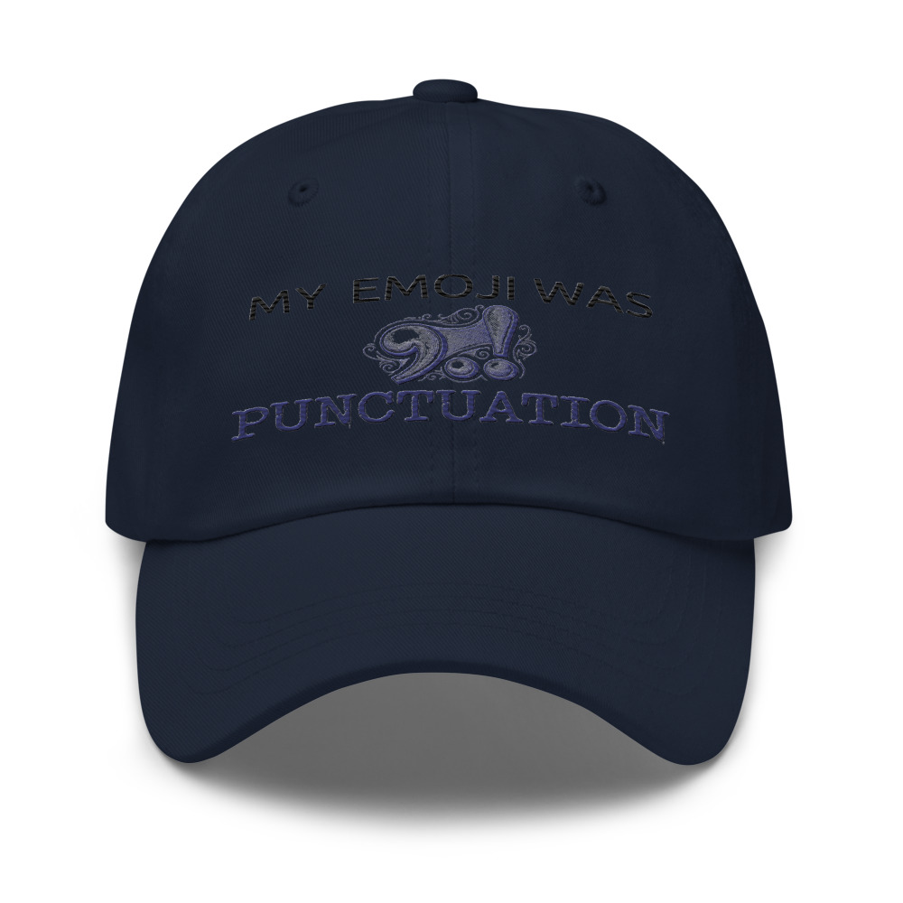 My Emoji Was Punctuation - hat