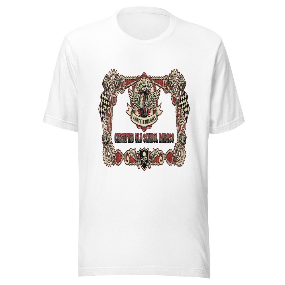 Certified Old School Badass - tshirt