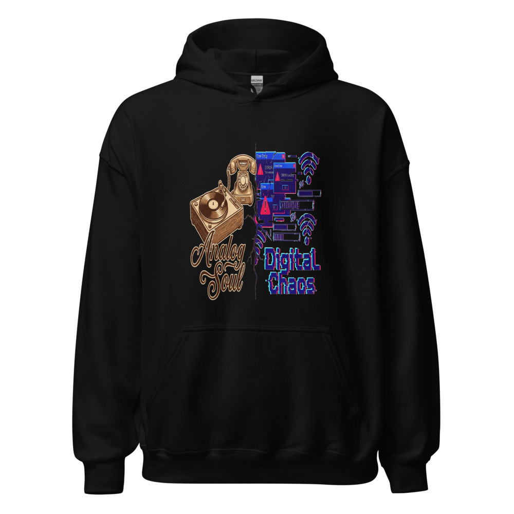 Analog Soul, Digital Chaos - hoodie