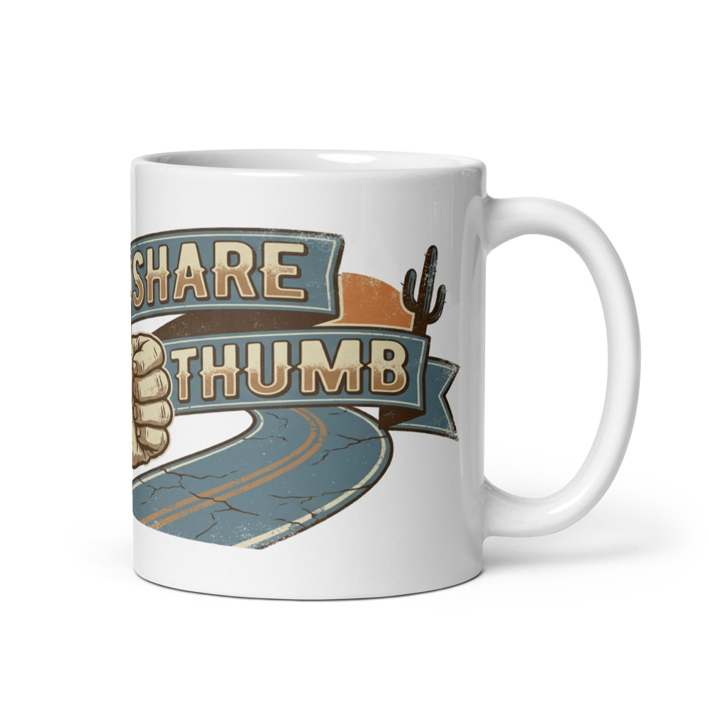 My Ride Share Was My Thumb - mug