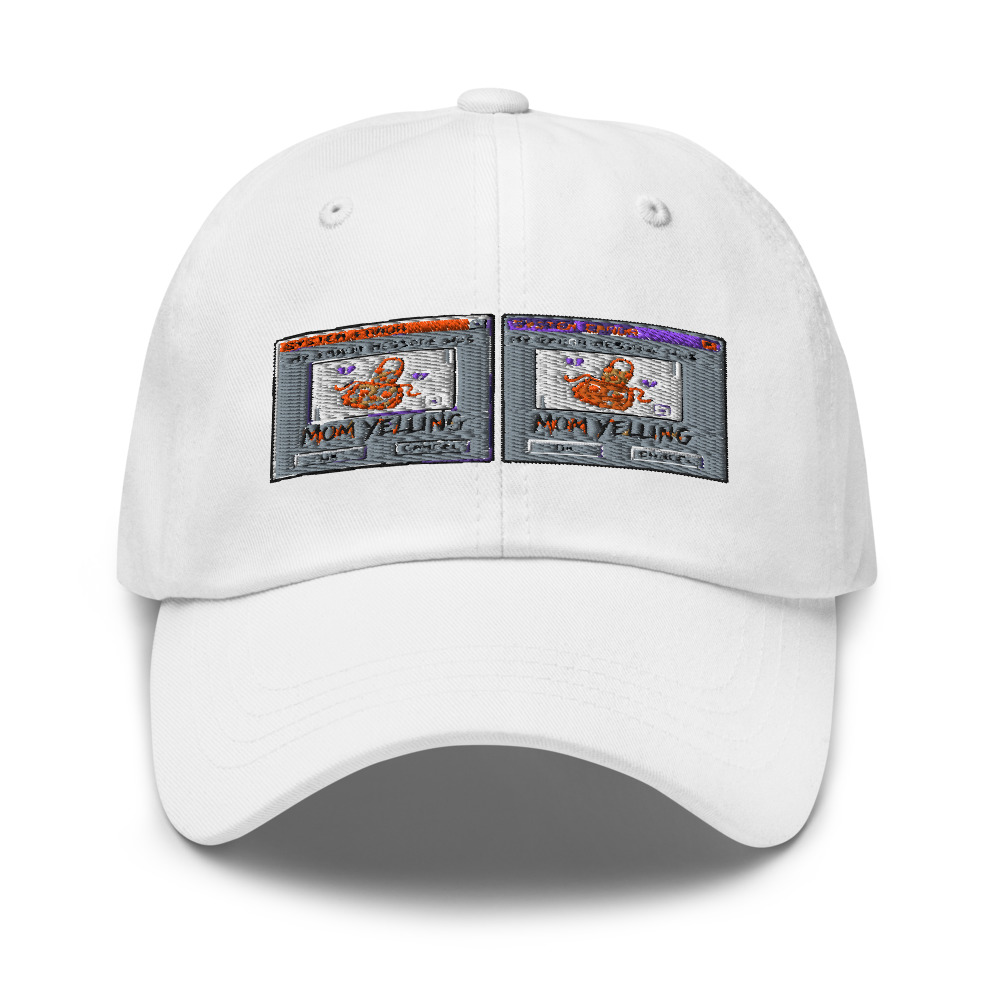 My Error Message Was Mom Yelling - hat