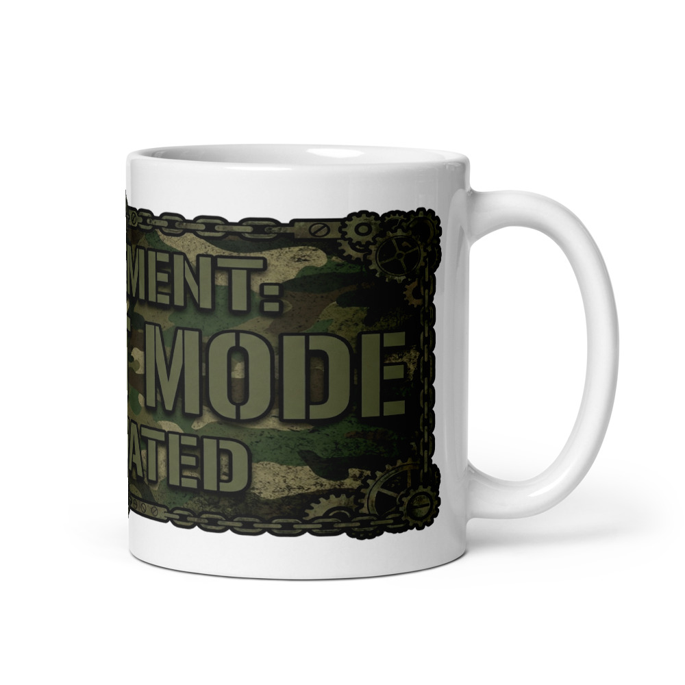 Retirement: Fuck It Mode Activated - mug