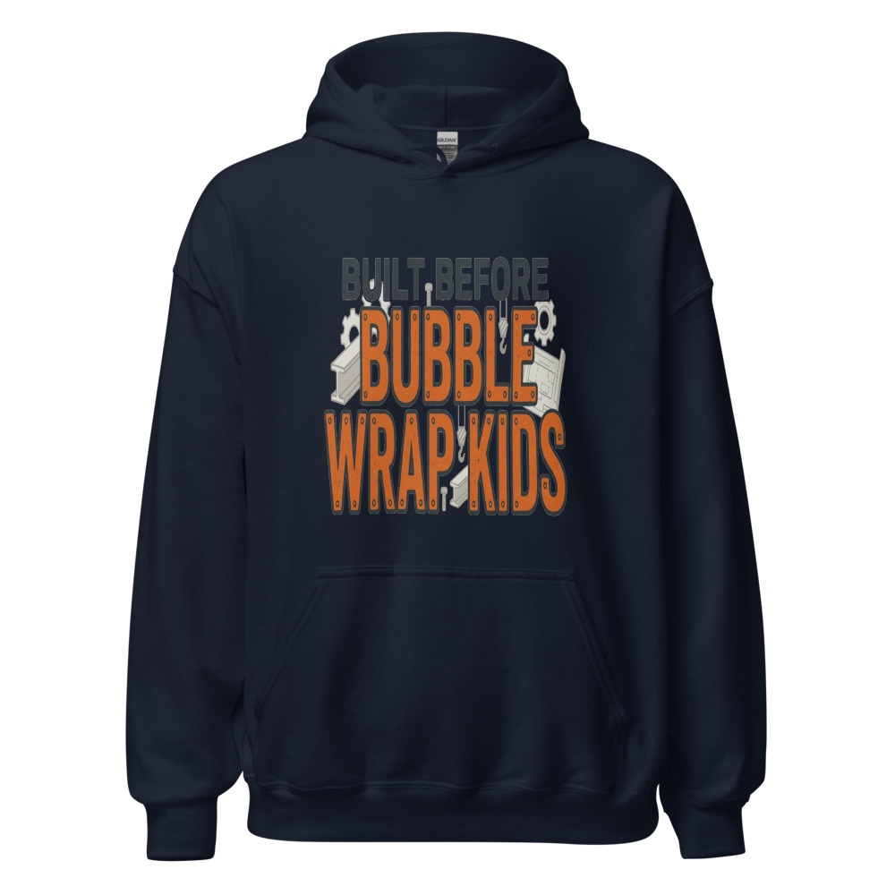 Built Before Bubble Wrap Kids - hoodie