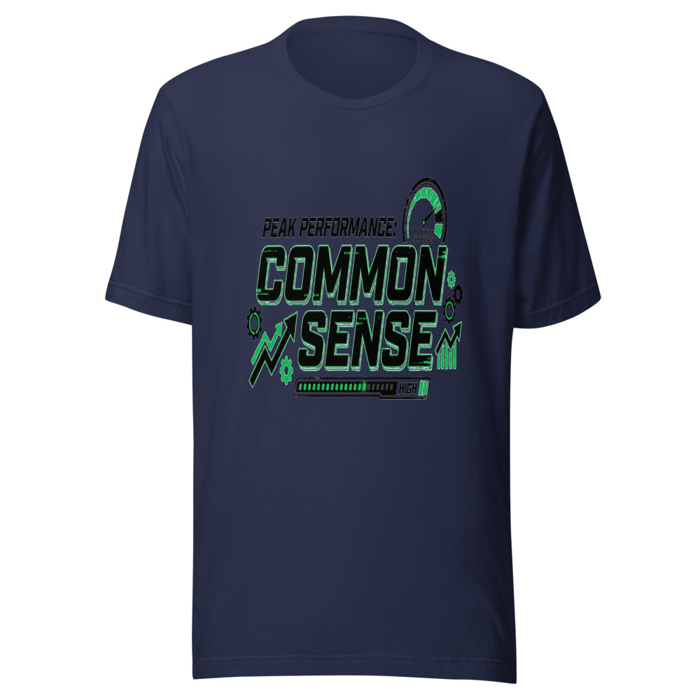 Peak Performance: Common Sense - tshirt