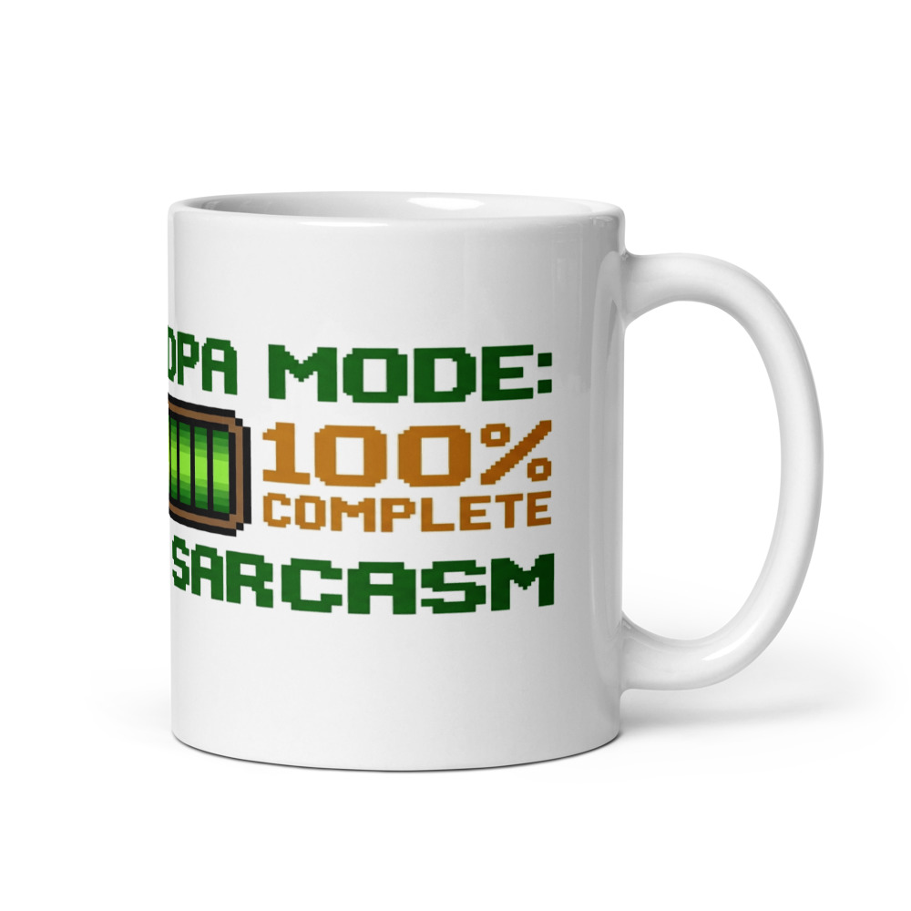 Grandpa Mode: Loading Sarcasm - mug