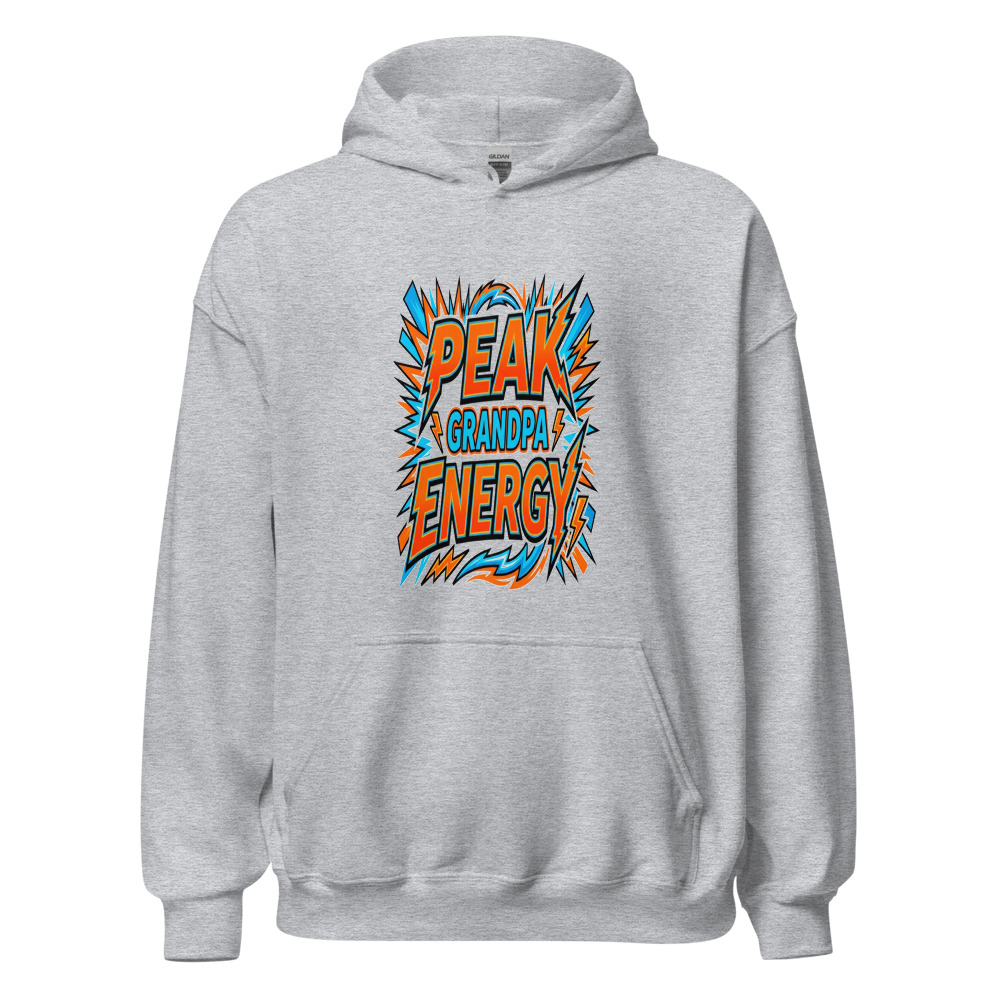 Peak Grandpa Energy - hoodie