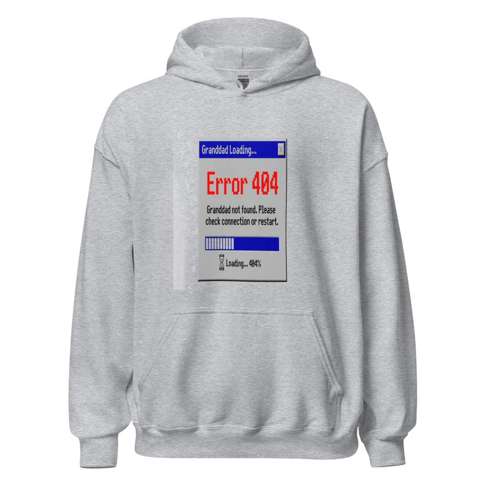 Granddad Loading... Error 404 - hoodie